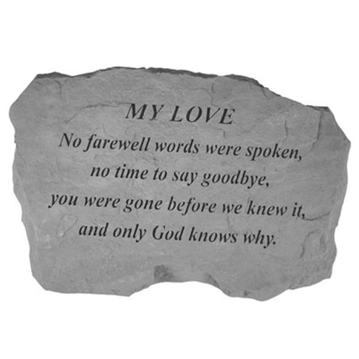 Kay Berry- Inc. 98520 My Love-No Farewell Words Were Spoken - Memorial - 16 Inches x 10.5 Inches x 1.5 Inches